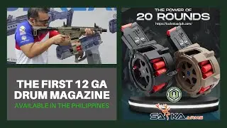 The first 12 GA Drum Magazine in the Philippines