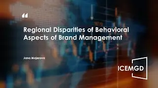 ICEMGD 2023 &mdash; Региональные различия в поведенческих аспектах управления брендом