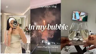 Staycation | Life Update