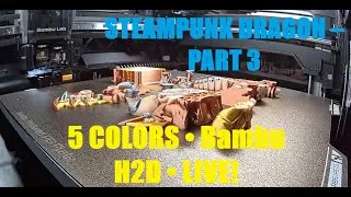 Part 3 &ndash; Printing the Epic Steampunk Dragon in 5 Colors! | Bambu Labs H2D x STLFLIX