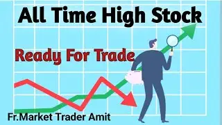 Life time High Stock | Swing Stock | Good Volume | Week Chart | Stock For The 2nd Week Sept 2023