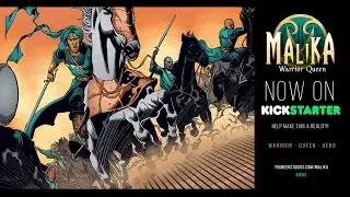 Malika: Warrior Queen Part One (Kickstarter)
