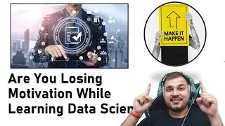 If You Are Losing Motivation While Learning Data Science- Hear This Story Out️&zwj;🔥️&zwj;🔥️&zwj;🔥️&zwj;🔥️&zwj;🔥