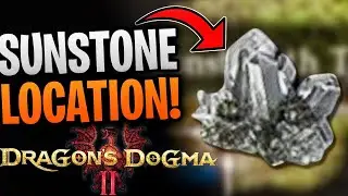 Dragon's Dogma 2 Sunstone Location EASY Farm