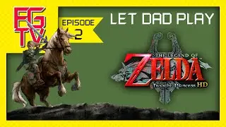 FGTV - Let Dad Play - The Legend of Zelda Twilight Princess HD - 02