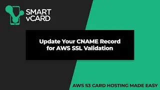 05. Add Your CNAME Record for AWS SSL Validation for Digital Business Card Hosting
