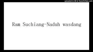 Na  duh wa sdang & Ramsusiang  @rwaipnar