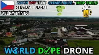 🚁 Drone &ndash; Velk&yacute; T&yacute;nec &ndash; Chmelnice | Aerial View of Czech Hop Fields - Czech Republic 🌿HAN&Aacute; ČECHOVICE