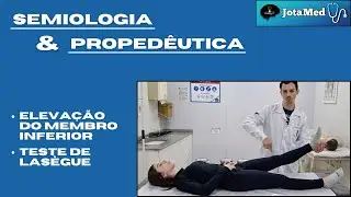 Teste de Eleva&ccedil;&atilde;o do Membro Inferior | Teste de Las&egrave;gue