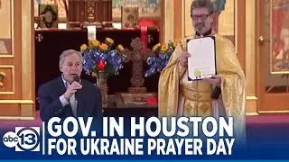 Gov. Abbott visits Houston on statewide day of prayer for Ukraine