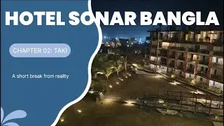Hotel Sonar Bangla Taki | Riverside Luxury Stay Near Kolkata #weekendtripnearkolkata #taki