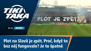 TIKI-TAKA: Plot na Slavii je zpět. Proč, když to bez něj fungovalo? Je to špatně