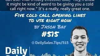 Sales Tip 515: Five cold call opening lines to use right now &ndash; Jason Bay