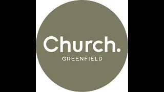Church. - Greenfield Live Stream --- Sunday Service - 1/18/25