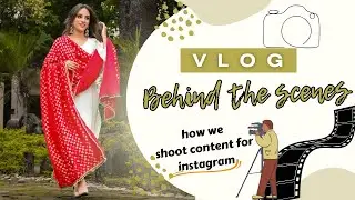 Vlog- The making of our instagram content BTS😅
