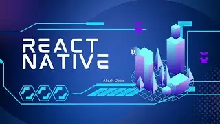 React Native : Getting Started with  Workflow