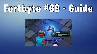 Fortbyte #69 | Fortnite Guide