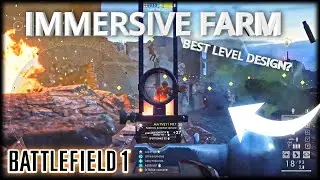 Did Battlefield 1 have the BEST Level Design?