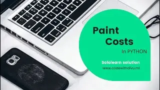 Paint Costs code_coach solution using python || sololearn