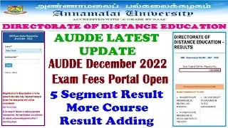 #AUDDE December 2022 Exam Fees Portal Open# 5 Segment Result More Course Result Adding