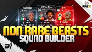 5K NON RARE BEASTS SQUAD BUILDER! w/ SOW | FIFA 15