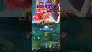 Edith Gold lane high damage hybrid build damage+defence #mlbb #mlbbindonesia #edithmlbb #shortsviral
