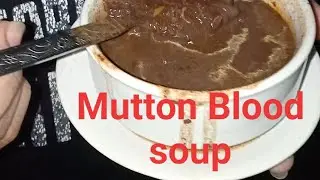 Mutton Blood soup | Ayanavaram
