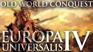 Old World Conquest - Europa Universalis IV - Episode 31 (About to Blow)