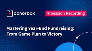 Mastering Year-End Fundraising: From Game Plan to Victory