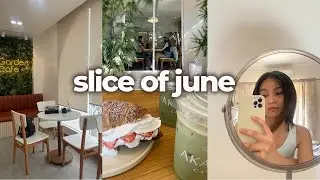 slice of June | relaxing vlog, netflix and chill, matcha dates