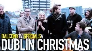 DUBLIN CHRISTMAS - YOUNG CHINESE DOGS & YES SIR BOSS (BalconyTV)