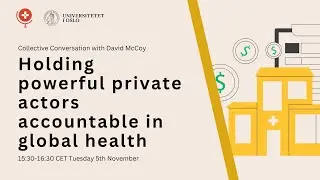 Holding powerful private actors accountable in global health