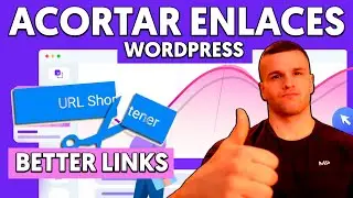 🔗 C&oacute;mo ACORTAR ENLACES en WORDPRESS | BetterLinks Plugin