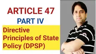 Article 47 Duty of the state to raise the level of nutrition and the standard of living