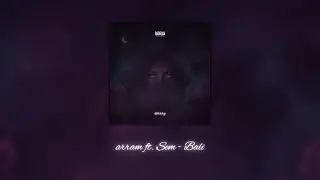 arram ft. Sem - Bali ( Official Audio Track, 2026 )