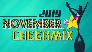 CHEER MIX 2019 NOVEMBER