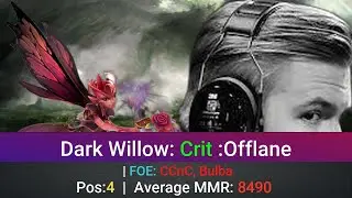 Dark Willow Perspective by Crit | @1440p | Offlane Pos:4 |  | FOE: CCnC, Bulba |5806112472