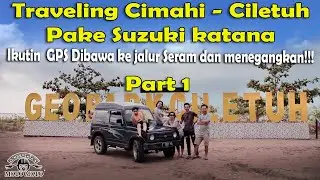 Traveling Cimahi Ciletuh Pake Suzuki katana lewat jalur seram menegangkan Part 1