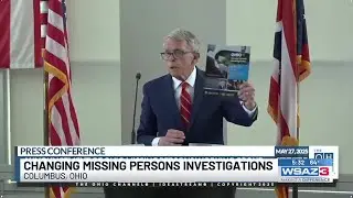Ohio Gov. DeWine gives recommendations to help find missing persons