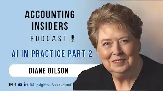 Master ChatGPT Prompts for Accounting Firms | Diane Gilson on AI in Practice | EP. 135 (Part 2)