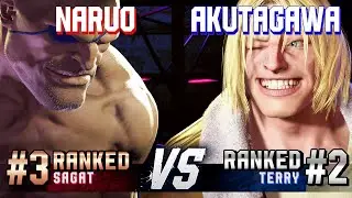 SF6 ▰ NARUO (#3 Ranked Sagat) vs AKUTAGAWA (#2 Ranked Terry) ▰ High Level Gameplay