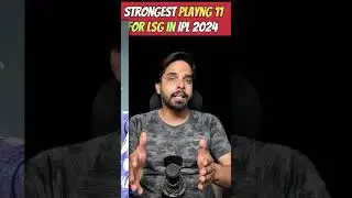 Kesi hogi Lucknow Super Giants ki strongest playing 11 IPL 2024 me 😳😯😰 #shorts