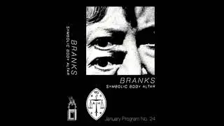 Branks - Symbolic Body Altar (Full Album)