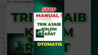 Capek Ngerapihin Tabel Excel? Pake Trik Rahasia Ini Saja!