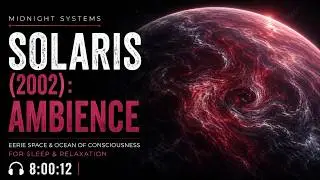 Solaris (2002): Ambience