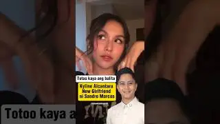 KYLINE ALCANTARA NEW GIRLFRIEND OF SANDRO MARCOS 😱❤️ #shorts
