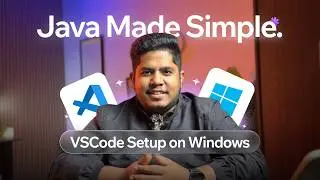 How to Set Up Java Development in VS Code on Windows | Complete Setup + Extensions