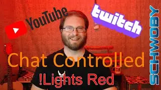 Chat Controlled Lighting for Twitch & YouTube