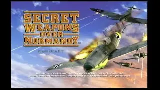 Secret Weapons Over Normandy Title Screen (PC, PS2, Xbox)