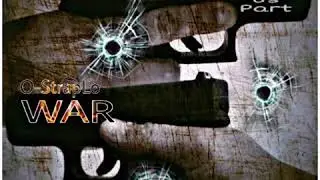 O-STRAP LO &ldquo;WAR&rdquo; Prod. By L. Beats